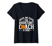 Women's Have No Fear The Basketball Assistant Coach is Here V-Neck T-Shirt