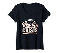 Women's Having a Mid-Life Crisis | Funny Turning Old Middle Aged V-Neck T-Shirt