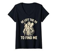 Womens He Left the 99 to Find Me Christian Jesus Lost Sheep Parable V-Neck T-Shirt