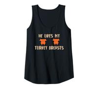 Womens he Likes My Turkey Breasts Tank Top