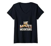 Womens He Moves Mountains Christian Faith Inspirational Message V-Neck T-Shirt