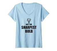 Womens He Was Never the Sharpest Bulb Not the Brightest Tool Funny V-Neck T-Shirt