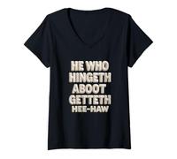 Womens He Who Hingeth Aboot Getteth HEE Haw Funny Scottish Slang V-Neck T-Shirt