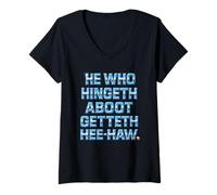 Womens He Who Hingeth Aboot Getteth HEE Haw Funny Scottish Slang V-Neck T-Shirt
