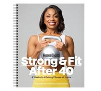 Women's Health Strong & Fit After 40: 4 Weeks to Lifelong Fitness at Home