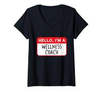 Womens Hello, I’m a Wellness Coach - Funny V-Neck T-Shirt