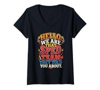 Women's Hello We are that SPED Team They Told You About IEP 2 V-Neck T-Shirt