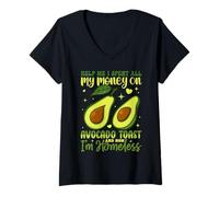 Womens Help Me I Spent All My Money On Avocado Toast And No I'm Hom V-Neck T-Shirt