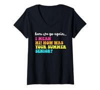 Womens Here We Go Again Hi How Was Your Summer Senior Teacher V-Neck T-Shirt