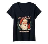 Womens He's on The List not Mine Santa Funny Christmas V-Neck T-Shirt
