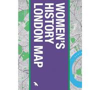 Women's History London Map: Guide to Historical Women in London