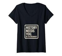 Women's History Needs You Be an Archivist! Records Keeper V-Neck T-Shirt