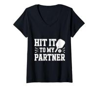 Womens Hit It to My Partner Pickleball Doubles Paddle - V-Neck T-Shirt