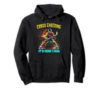 Womens Hockey Color Splatter Cross Checking I How I Hug Pullover Hoodie