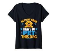 Women's Hold My Drink I Have to Pet This Dog V-Neck T-Shirt