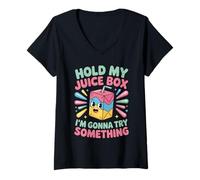Womens Hold My Juice Box I'm Gonna Try Something Toddler Dare - V-Neck T-Shirt