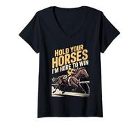 Womens Hold Your Horses Horse Rider Racing Track Race Horse Derby V-Neck T-Shirt