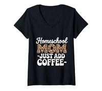 Women's Homeschool Mom Just Add Coffee Funny Homeschooling Teacher V-Neck T-Shirt