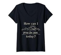 Womens How Can I Pray For You Today - Religious Christian Women Men V-Neck T-Shirt