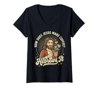 Women's How Does Jesus Make Coffee? Hebrews It V-Neck T-Shirt