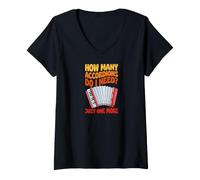 Women's How Many Accordions Do I Need Just One More V-Neck T-Shirt