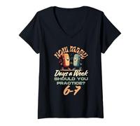 Womens How Many Days A Week Should You Practice 6 7 Six Seven Meme V-Neck T-Shirt