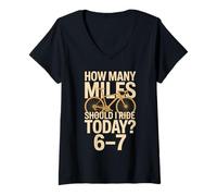 Women's How Many Miles Should I Ride Today 6-7 Cycling V-Neck T-Shirt