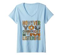 Women's However You Communicate I'm Listening Animal Print SLP V-Neck T-Shirt