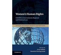 Women's Human Rights: CEDAW in International, Regional and National Law: 3 (Studies on Human Rights Conventions, Series Number 3)