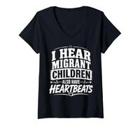 Women's Human Rights Shirt I Hear Migrant Children Have Heartbeats V-Neck T-Shirt