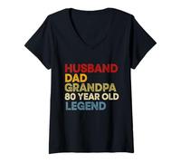 Womens Husband Dad Grandpa 80 Year Old Legend 80th Birthday V-Neck T-Shirt