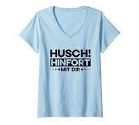 Women's Husch Hinfort Mit Dir Shoo Away German Saying V-Neck T-Shirt