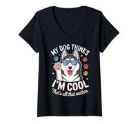 Womens Husky My Dog Thinks I'm Cool V-Neck T-Shirt