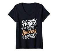 Womens Hustle in Silence Let Success Speak Quote Motivational V-Neck T-Shirt