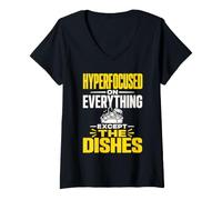 Women's Hyperfocused on Everything Except the Dishes V-Neck T-Shirt