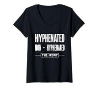 Women's Hyphenated Non-Hyphenated The Irony English Teacher Grammar V-Neck T-Shirt