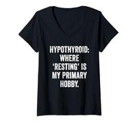 Womens Hypothyroid Resting Hobby Chronic Fatigue Thyroid Warrior V-Neck T-Shirt