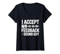 Women's I Accept No Feedback Sound Guy Shirt Funny Sound Engineer V-Neck T-Shirt
