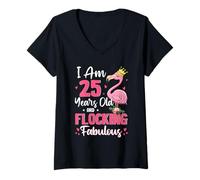 Womens I Am 25 Years Old and Flocking Fabulous Funny 25th Birthday V-Neck T-Shirt