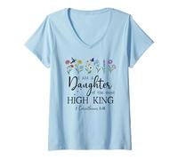Womens I Am a Daughter of The High King God Bible 2 Corinthian 6:18 V-Neck T-Shirt