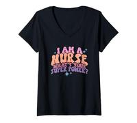 Womens I Am A Nurse What's Your Super Power V-Neck T-Shirt