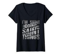 Womens I am a saint who does holy things Holy Name V-Neck T-Shirt