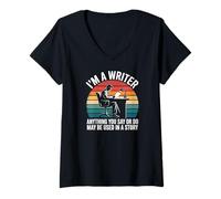 Women's I Am A Writer Anything You Say Story Writing V-Neck T-Shirt