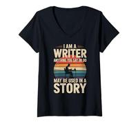 Women's I Am A Writer Anything You Say Story Writing V-Neck T-Shirt