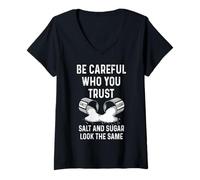 Women's I Am Careful with Who I Trust Salt Sugar Look The Same Funny V-Neck T-Shirt