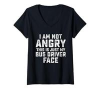 Womens I Am Not Angry This is Just My Bus Driver Face V-Neck T-Shirt