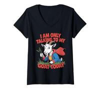 Womens I Am Only Talking to My Goat Funny Farmer Goat Lover Goating V-Neck T-Shirt