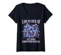 Women's I Am So Sick of Not Being Somewhere Magical Meme V-Neck T-Shirt