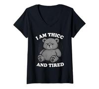Womens I AM Thicc and Tired Teddybear V-Neck T-Shirt