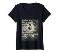 Womens I Asked The Librarian if They had Any Books on Paranoia... V-Neck T-Shirt